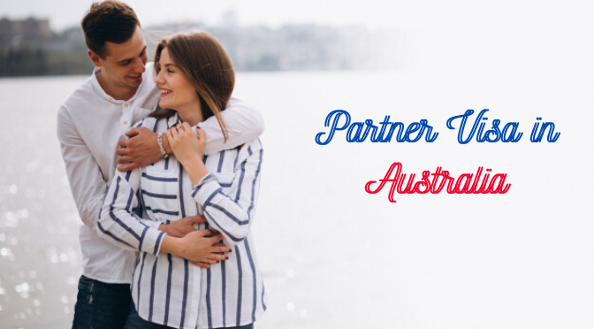 Conditions Regarding Acquiring A Partner Visa In Australia